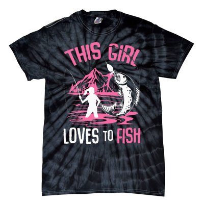 This Girl Loves To Fish Fishing Tie-Dye T-Shirt