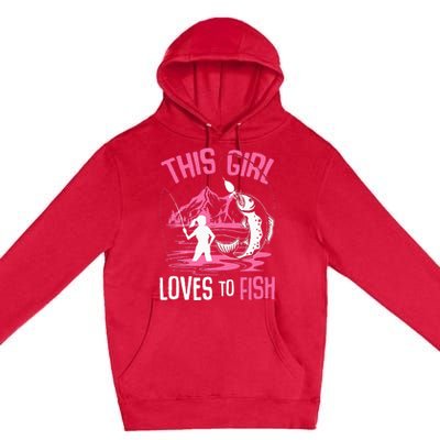 This Girl Loves To Fish Fishing Premium Pullover Hoodie