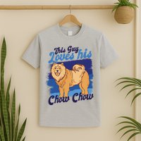 This Guy Loves His Chow Chow Dog T-Shirt