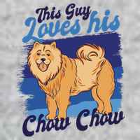 This Guy Loves His Chow Chow Dog T-Shirt