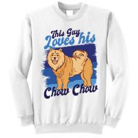 This Guy Loves His Chow Chow Dog Sweatshirt