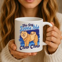 This Guy Loves His Chow Chow Dog Mug