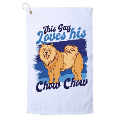 This Guy Loves His Chow Chow Dog Golf Towel