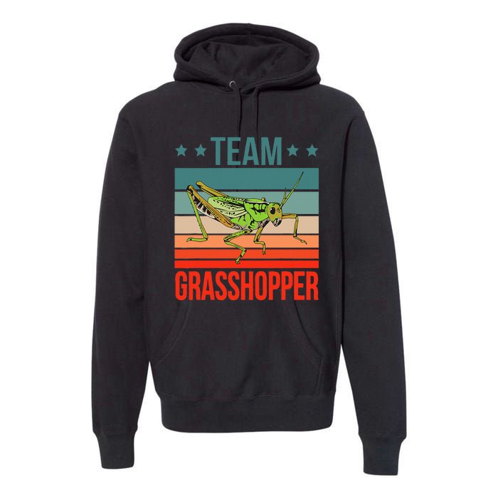 Team Grasshopper Locust Entomologist Insect Grasshopper Premium Hoodie