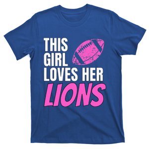 This Girl Loves Her Lions T-Shirt