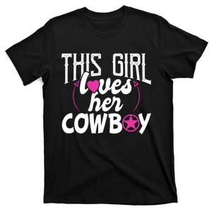 This Girl Loves Her Cowboy Cute Texas Dallas T-Shirt