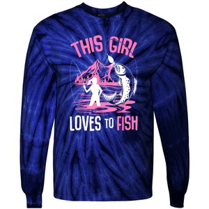 This Girl Loves To Fish Cool Fishing Girl Gifts Tie-Dye Long Sleeve Shirt