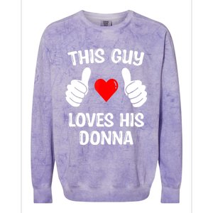 This Guy Loves His Donna Girlfriend Wife Valentine's Day Colorblast Crewneck Sweatshirt