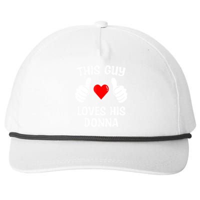 This Guy Loves His Donna Girlfriend Wife Valentine's Day Snapback Five-Panel Rope Hat