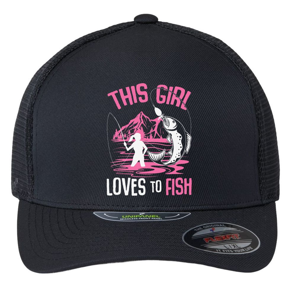 This Girl Loves To Fish Fishing Girl Flexfit Unipanel Trucker Cap