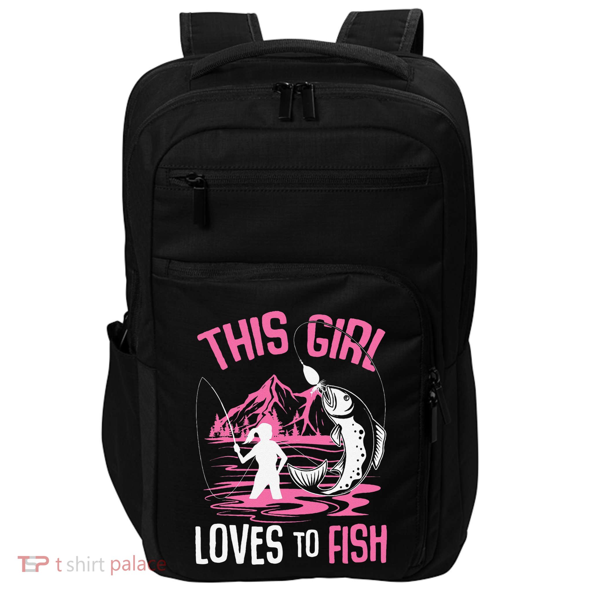 This Girl Loves To Fish Fishing Girl Impact Tech Backpack