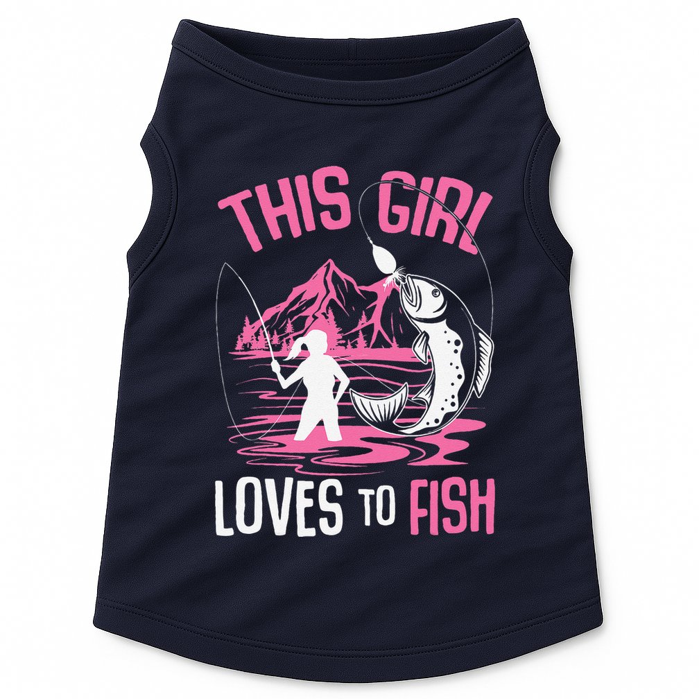 This Girl Loves To Fish Fishing Girl Doggie Tank