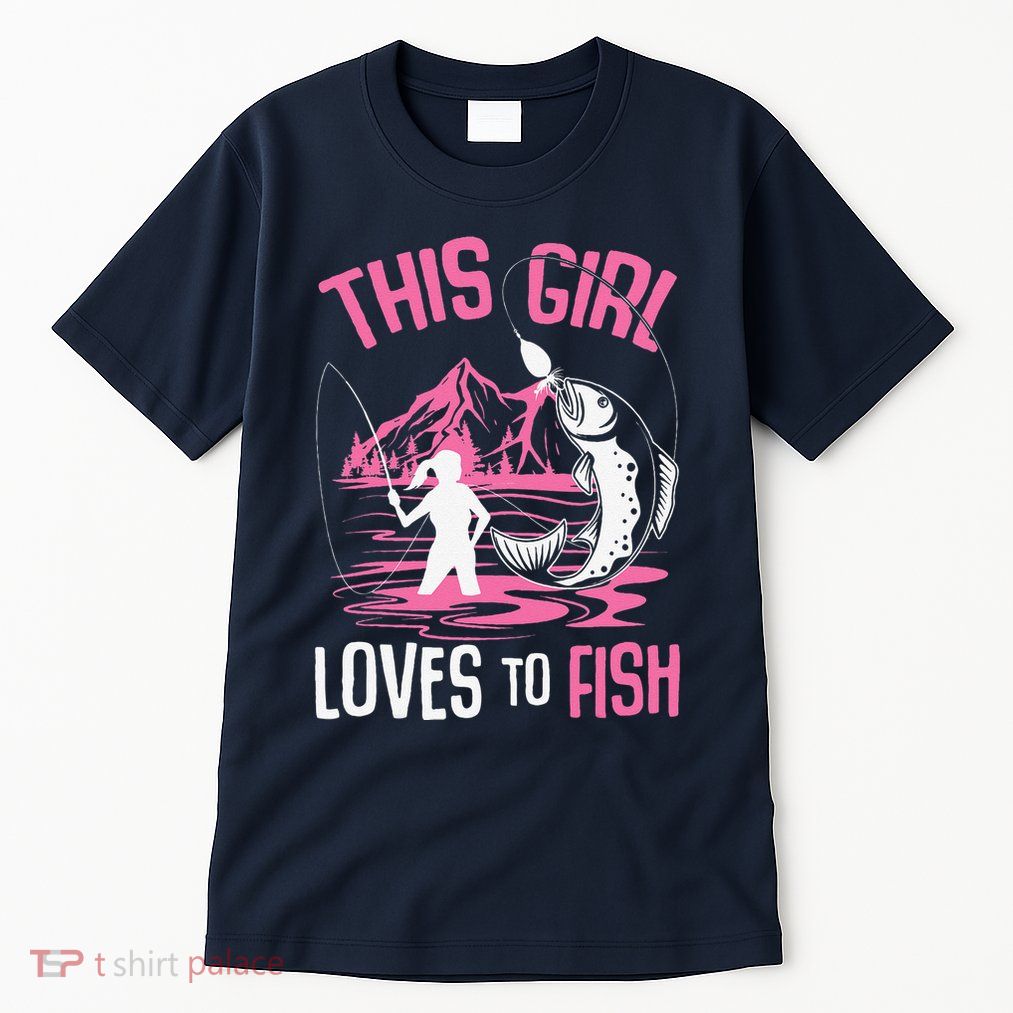 This Girl Loves To Fish Fishing Girl Tall T-Shirt