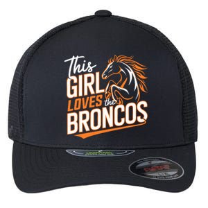 This Girl Loves The Broncos Fan Design For Women Flexfit Unipanel Trucker Cap