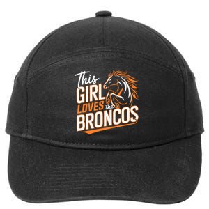 This Girl Loves The Broncos Fan Design For Women 7-Panel Snapback Hat