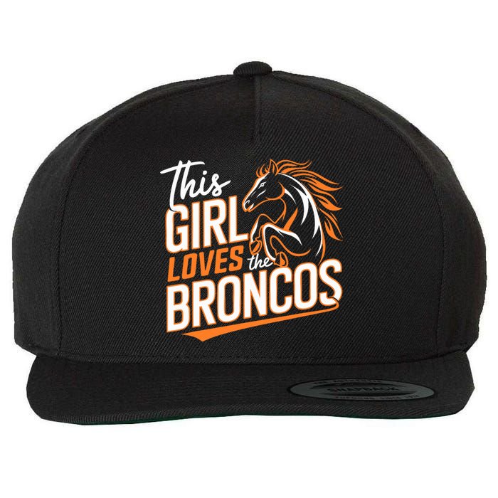 This Girl Loves The Broncos Fan Design For Women Wool Snapback Cap