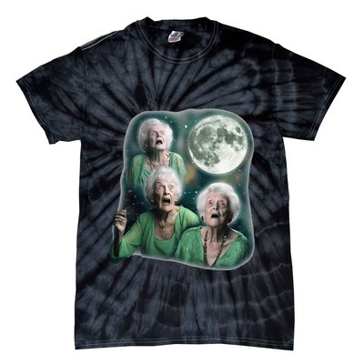 Three Granny Moon 3 Old Ladys Howling Weird Cursed Meme Tie-Dye T-Shirt