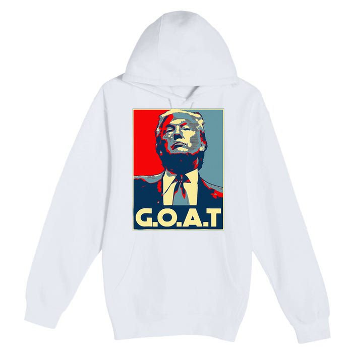 Trump GOAT Middle Finger Election 2024 Republican Poster Premium Pullover Hoodie