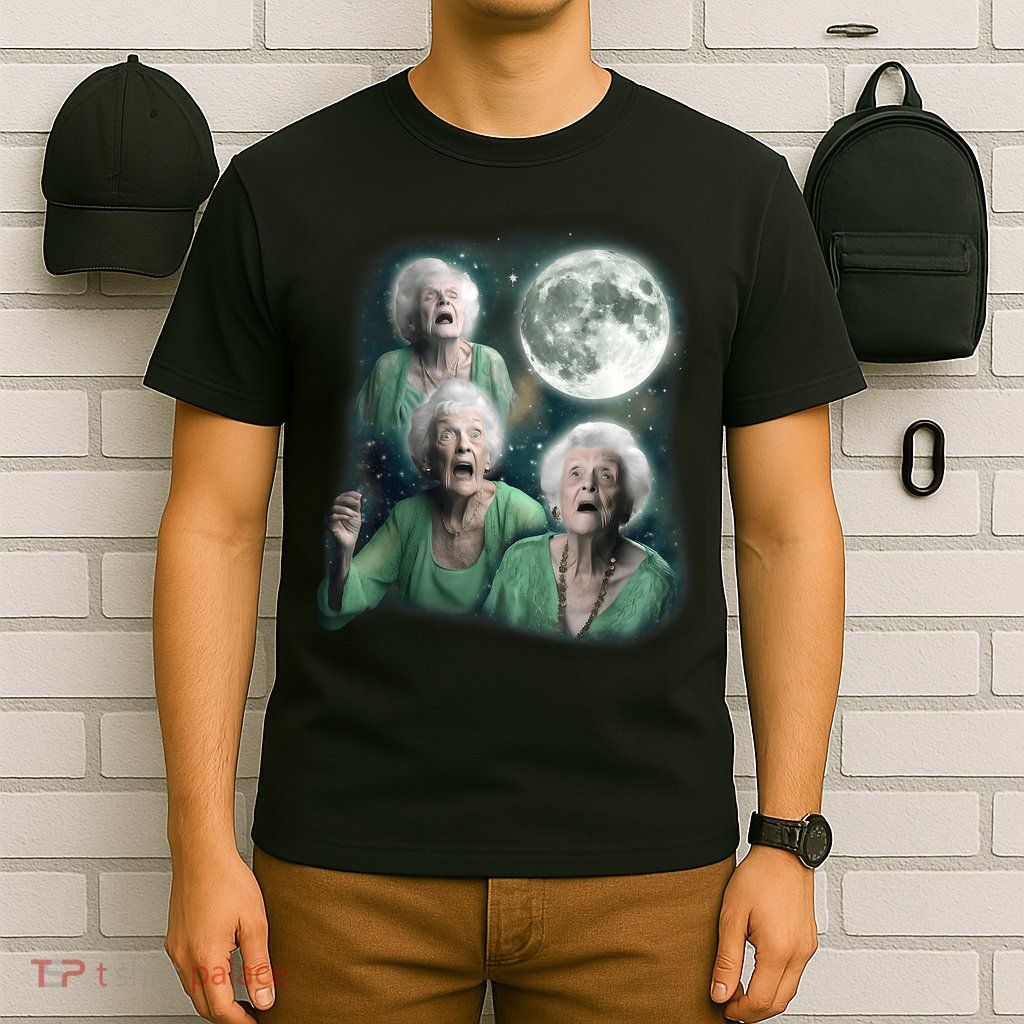 Three Granny Moon 3 Old Ladys Howling Weird Cursed Meme T-Shirt