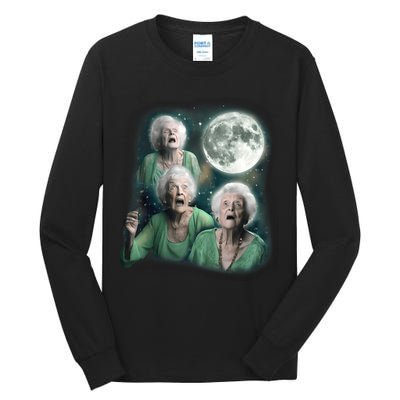 Three Granny Moon 3 Old Ladys Howling Weird Cursed Meme Tall Long Sleeve T-Shirt