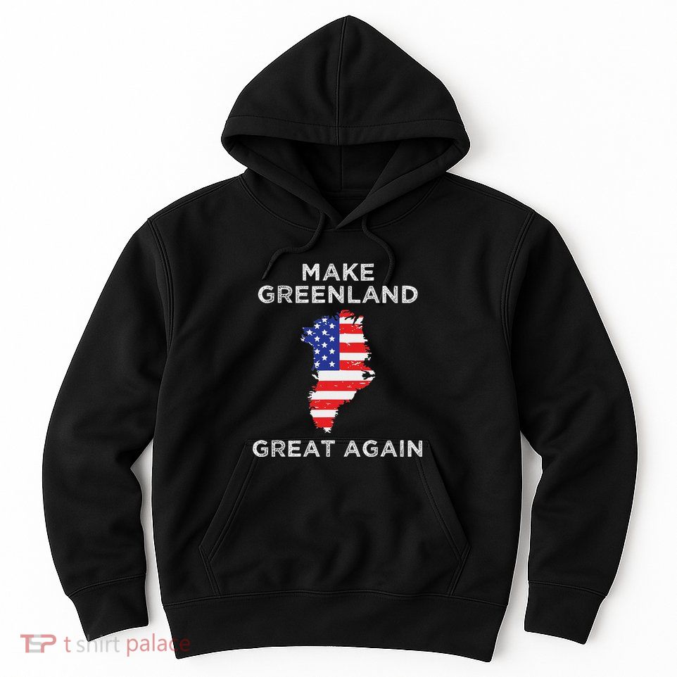 Trump Greenland Make Greenland Great Again Map Hoodie