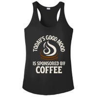 Today’s Good Mood Is Sponsored By Coffee Ladies PosiCharge Competitor Racerback Tank