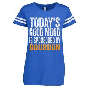 Todays Good Mood Is Sponsored By Bourbon Enza Ladies Jersey Football T-Shirt