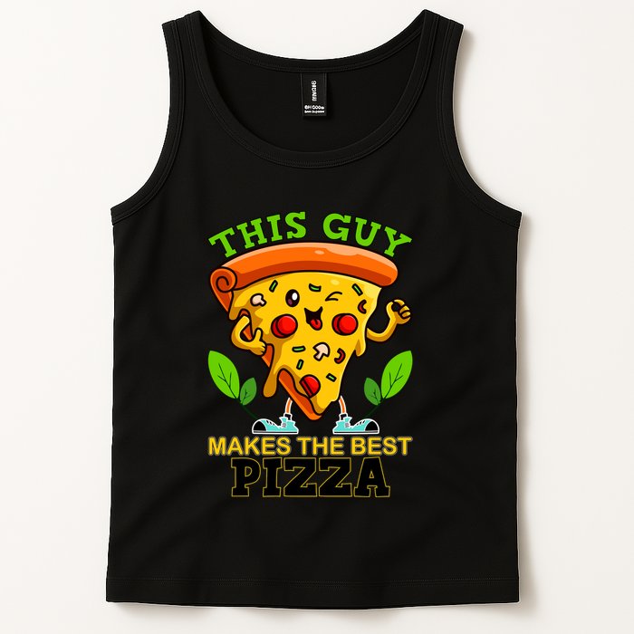 This Guy Makes The Best Pizza Tank Top