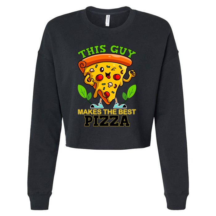 This Guy Makes The Best Pizza Cropped Pullover Crew
