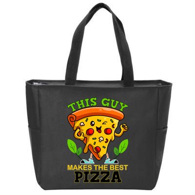 This Guy Makes The Best Pizza Zip Tote Bag