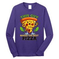 This Guy Makes The Best Pizza Long Sleeve Shirt