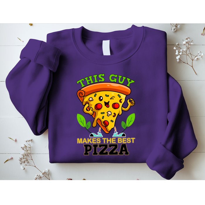 This Guy Makes The Best Pizza Sweatshirt