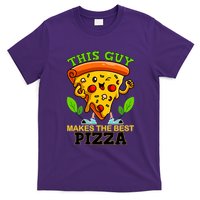 This Guy Makes The Best Pizza T-Shirt