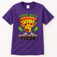 This Guy Makes The Best Pizza Tall T-Shirt
