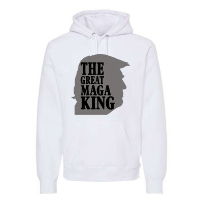 The Great Maga King Donald Trump Premium Hoodie