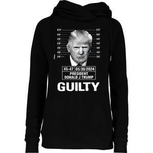 TrumpS Guilty Mugshot Womens Funnel Neck Pullover Hood