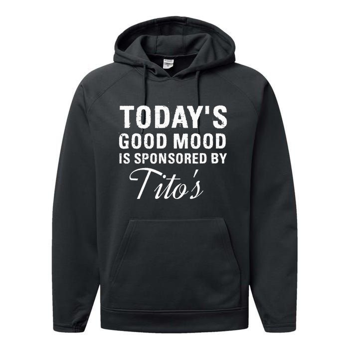 Todays Good Mood Is Sponsored By T.I.T.O.S Performance Fleece Hoodie