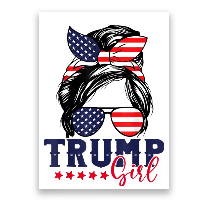 Trump Girl Messy Bun Trump 2024 Election American Flag Poster