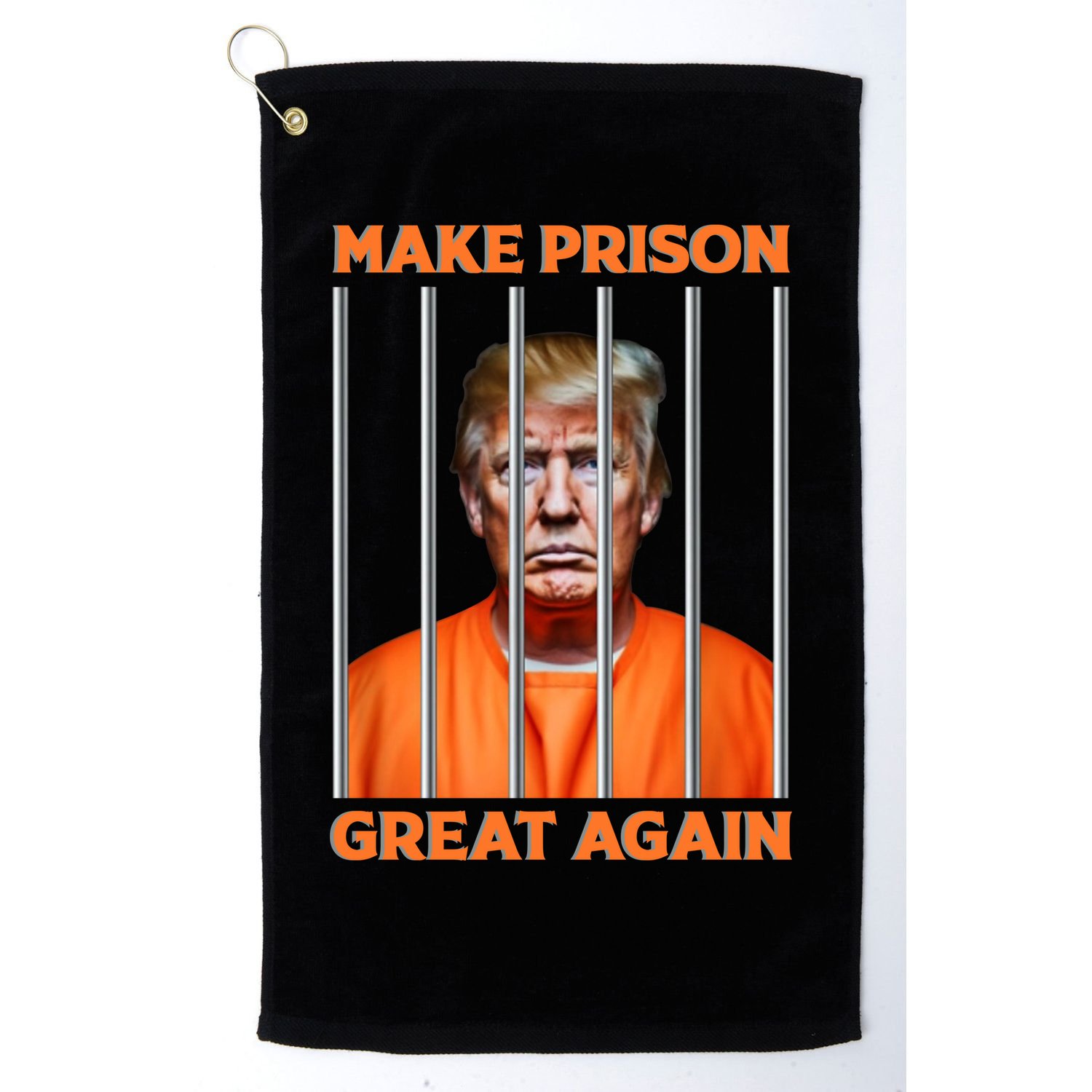 Trump Guilty Make Prison Great Again Donald Trump Golf Towel