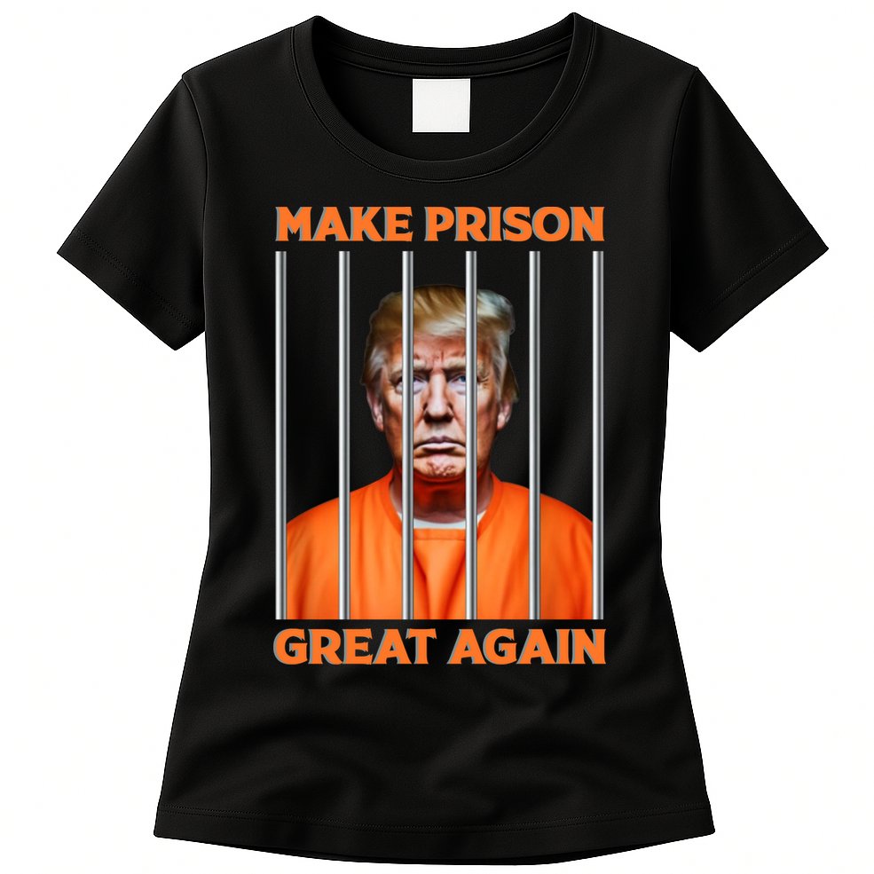 Trump Guilty Make Prison Great Again Donald Trump Womens T-Shirt