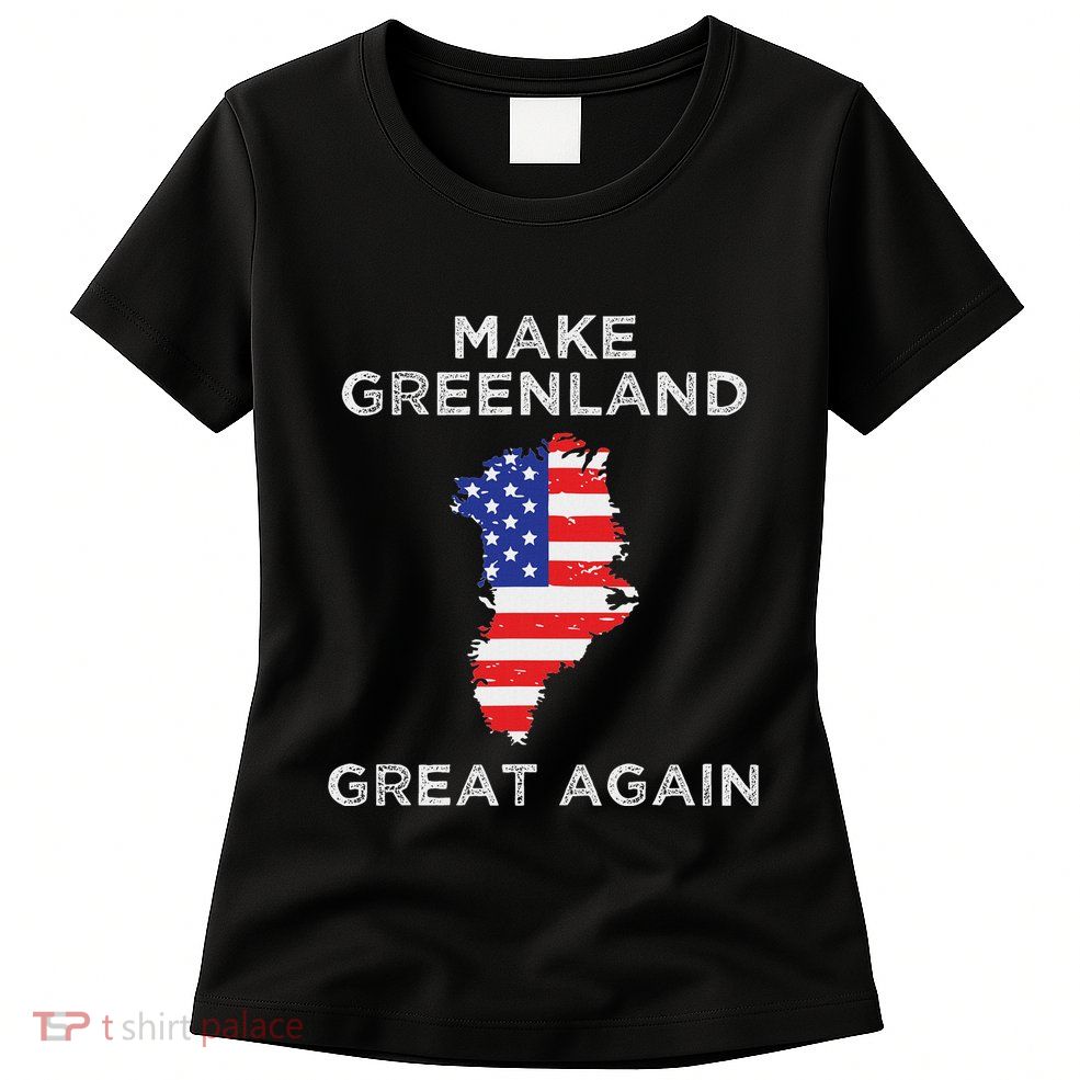 Trump Greenland Make Greenland Great Again Map Women's T-Shirt