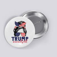 Trump Girl Messy Bun Trump 2024 Election American Flag Button