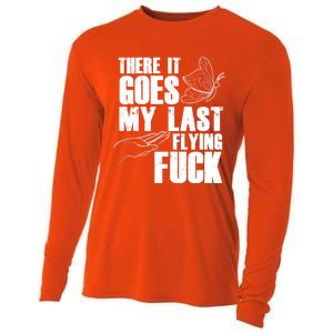 There Goes My Last Flying Fuck Butterfly Gift Funny Sarcastic Gift Cooling Performance Long Sleeve Crew