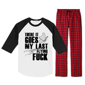 There Goes My Last Flying Fuck Butterfly Gift Funny Sarcastic Gift Raglan Sleeve Pajama Set