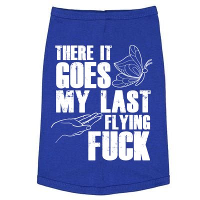 There Goes My Last Flying Fuck Butterfly Gift Funny Sarcastic Gift Doggie Tank