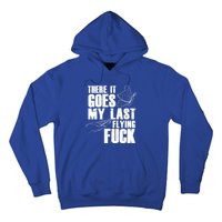 There Goes My Last Flying Fuck Butterfly Gift Funny Sarcastic Gift Hoodie