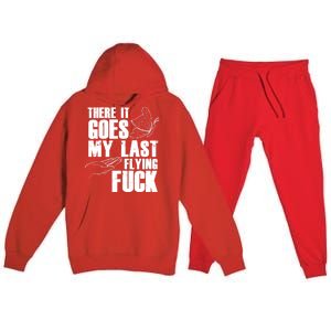 There Goes My Last Flying Fuck Butterfly Gift Funny Sarcastic Gift Premium Hooded Sweatsuit Set