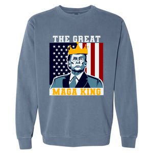 The Great MAGA King Ultra MAGA Trump Anti Biden USA Garment-Dyed Sweatshirt