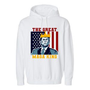 The Great MAGA King Ultra MAGA Trump Anti Biden USA Garment-Dyed Fleece Hoodie