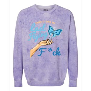 There Goes My Last Flying Fuck Butterfly Meme Gift Colorblast Crewneck Sweatshirt